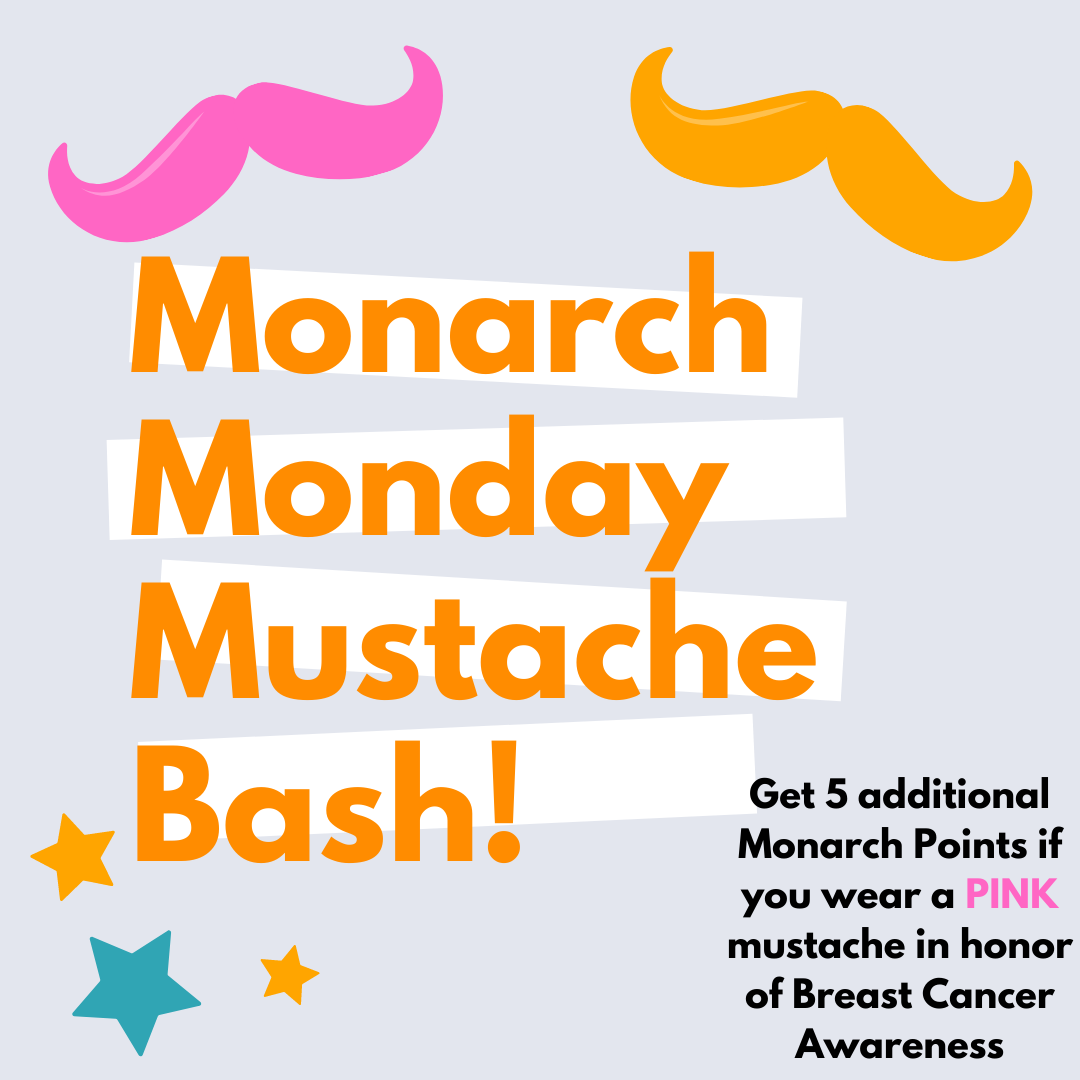 Monarch Mustache Bash!